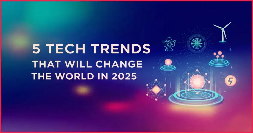 5 tech trends